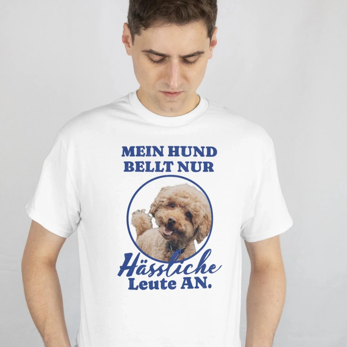 Mein Hund Bellt Nur Hässliche Leute An.