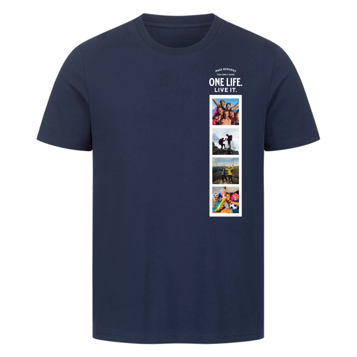 Make Memories. One Life. Live it.