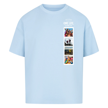 Make Memories. One Life. Live it.