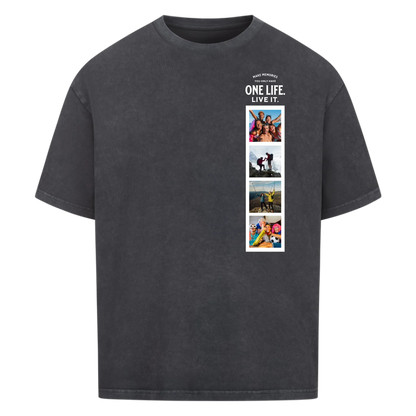 Make Memories. One Life. Live it.