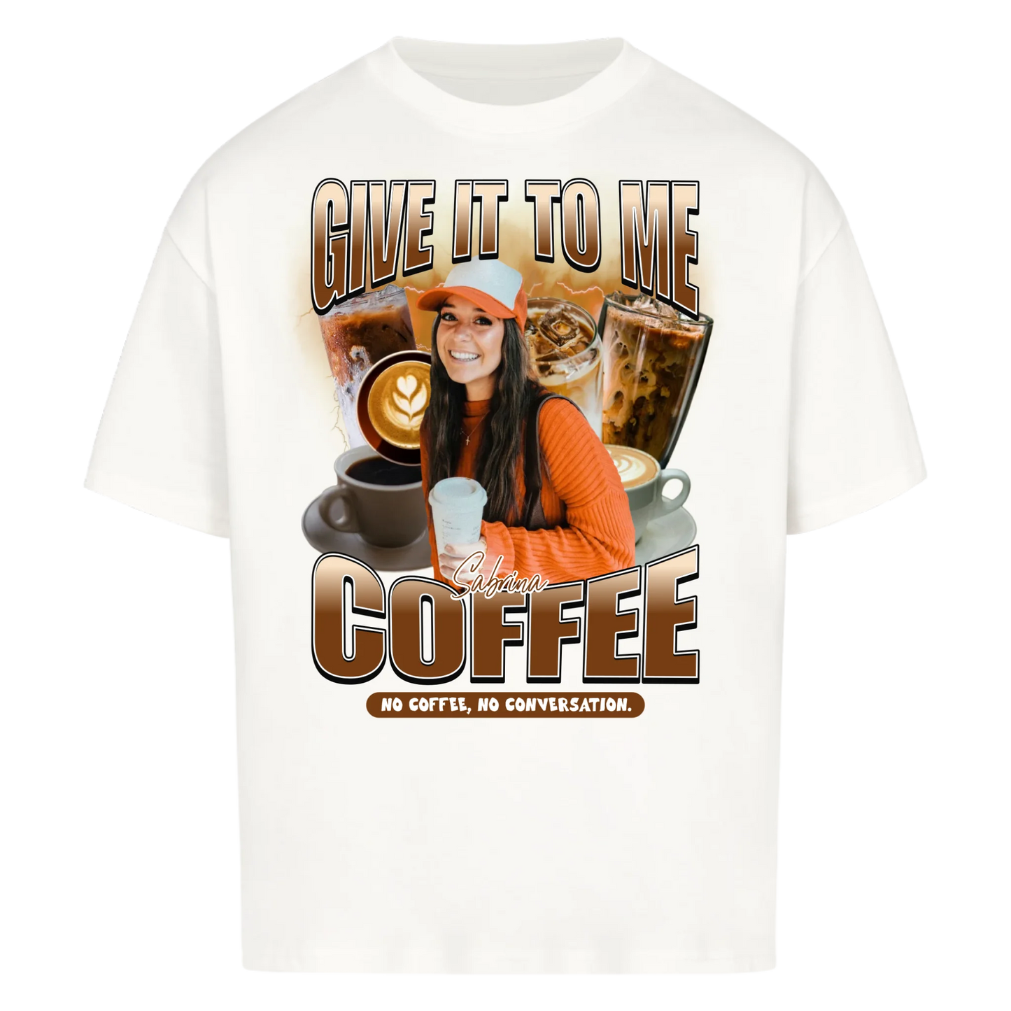 Give it to me – COFFEE