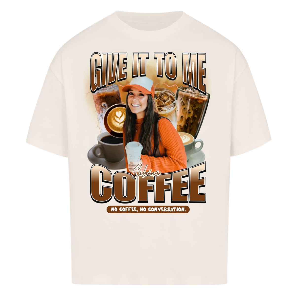 Give it to me – COFFEE