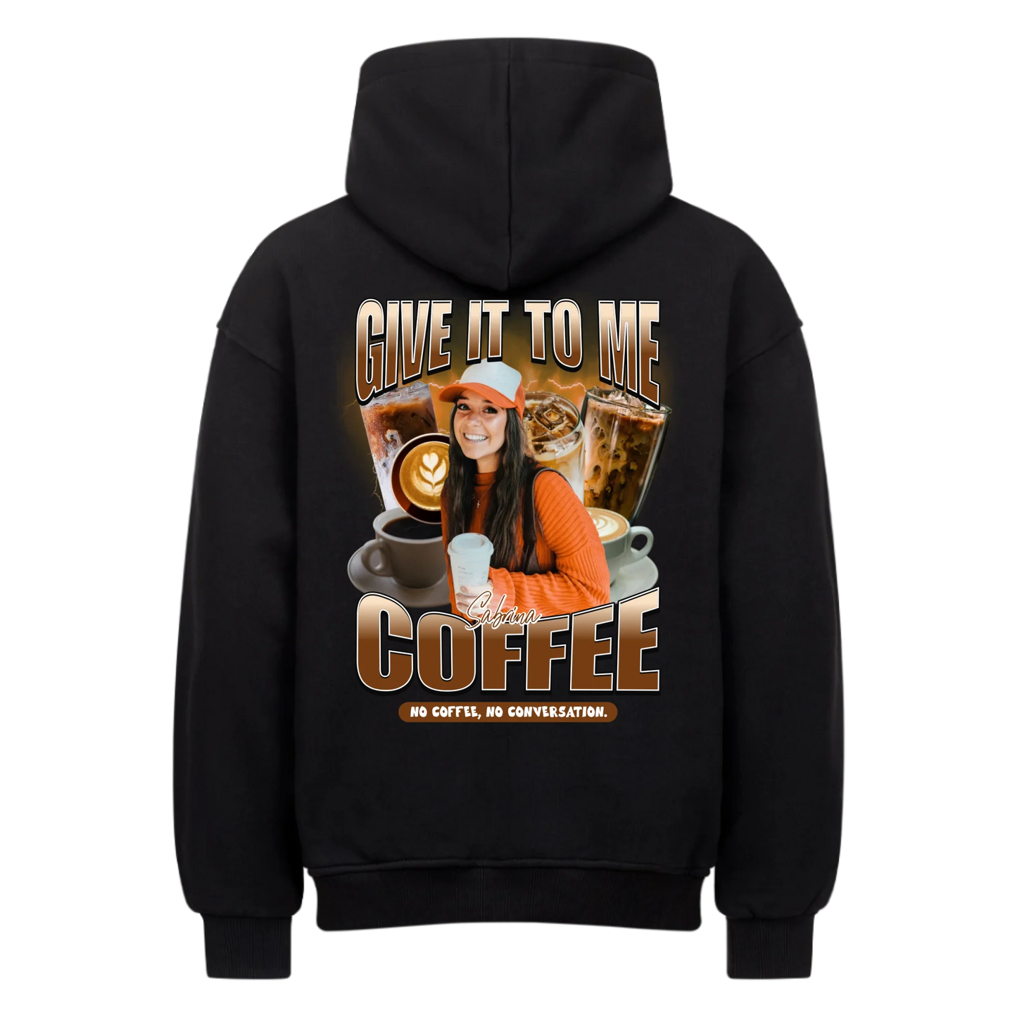 Give it to me – COFFEE