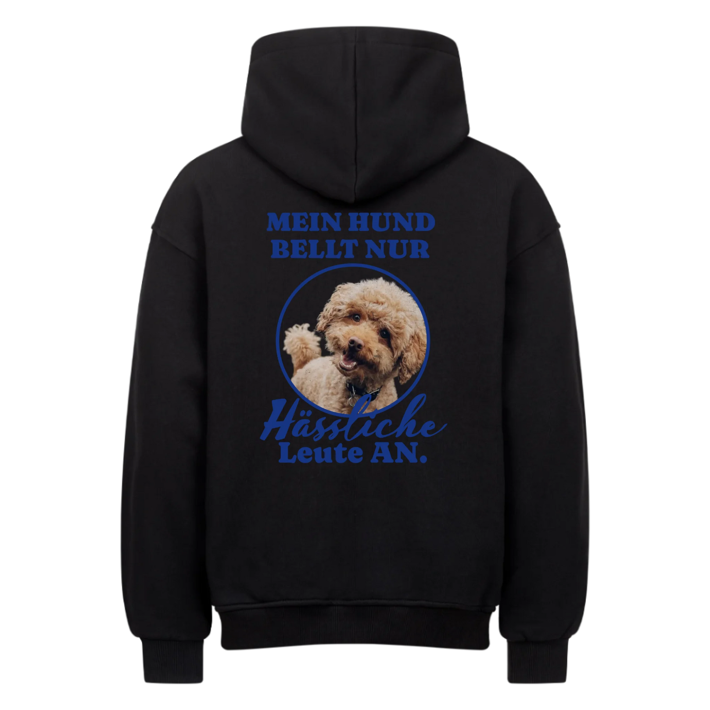 Mein Hund Bellt Nur Hässliche Leute An.