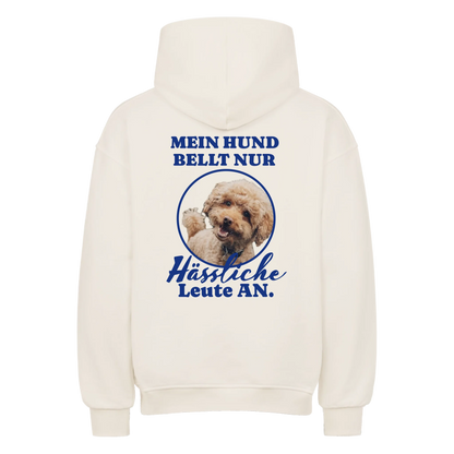 Mein Hund Bellt Nur Hässliche Leute An.