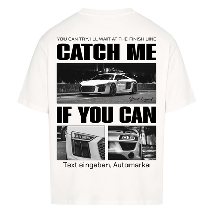 Catch me if you can