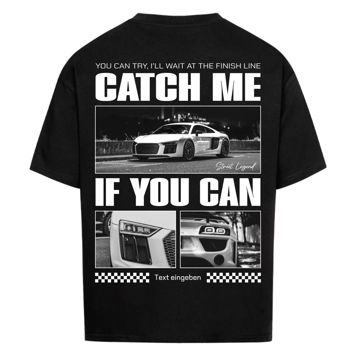 Catch me if you can.