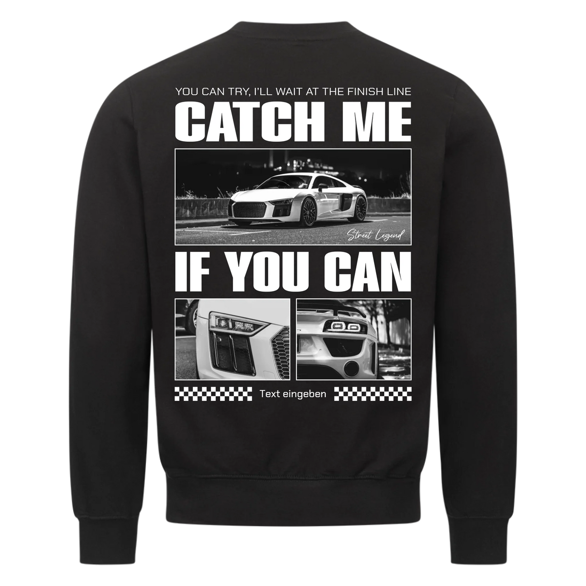 Catch me if you can.