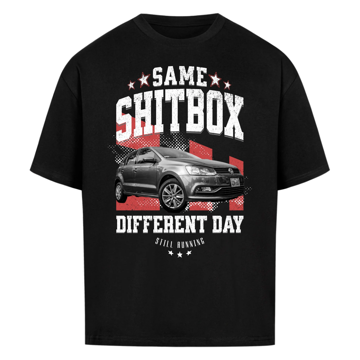 Same Shitbox Different Day