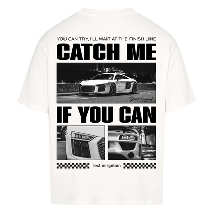 Catch me if you can